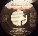 7inch Vinyl Single - Daryl Hall & John Oates - Downtown Life