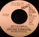 7inch Vinyl Single - Daryl Hall & John Oates - Did It In A Minute