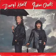 7inch Vinyl Single - Daryl Hall & John Oates - Missed Opportunity