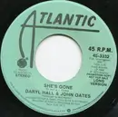 7inch Vinyl Single - Daryl Hall & John Oates - She's Gone