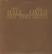 Daryl Hall & John Oates - Pas Times Behind