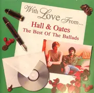 Daryl Hall & John Oates - With Love From... The Best Of The Ballads