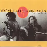 Daryl Hall & John Oates - The Best Of Daryl Hall & John Oates: Looking Back