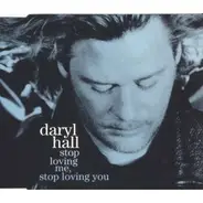 Daryl Hall - Stop Loving Me, Stop Loving You