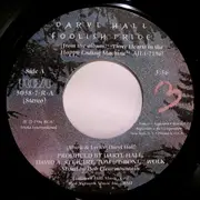 7inch Vinyl Single - Daryl Hall - Foolish Pride