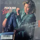 7inch Vinyl Single - Daryl Hall - Foolish Pride