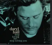 CD Single - Daryl Hall - Stop Loving Me, Stop Loving You