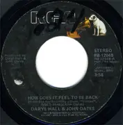 7'' - Daryl Hall & John Oates - How Does It Feel To Be Back