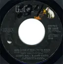 7'' - Daryl Hall & John Oates - How Does It Feel To Be Back