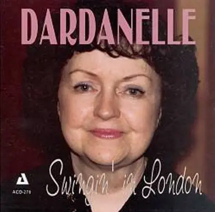 Dardanelle - Swingin' in London