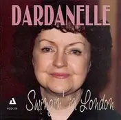 Dardanelle - Swingin' in London