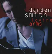 CD Single - Darden Smith - Loving Arms - Cardboard Sleeve