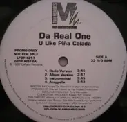 Da Real One / Luke - U Like Pina Colada / Let's Ride