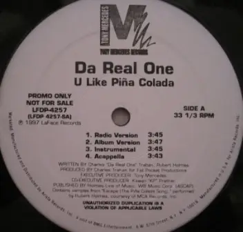 Da Real One / Luke - U Like Pina Colada / Let's Ride