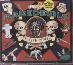 Daredevils - Hate You