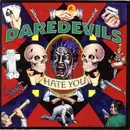 CD Single - Daredevils - Hate You