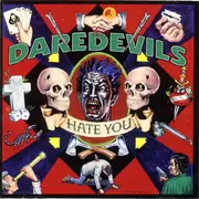 CD Single - Daredevils - Hate You