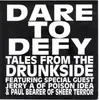 7'' - Dare To Defy - Tales From The Drunkside