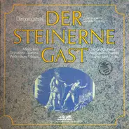 Dargomyshskij , Tamara Milashkina , Tamara Siniavskaya , Vladimir Atlantov , Wedernikow , Vladimir - Der Steinerne Gast (Complete Recording)