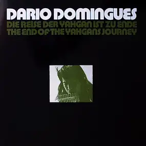 Dario Domingues - Die Reise der Yahgan ist zu Ende