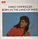 LP - Dario Domingues - Born In The Land Of Wind