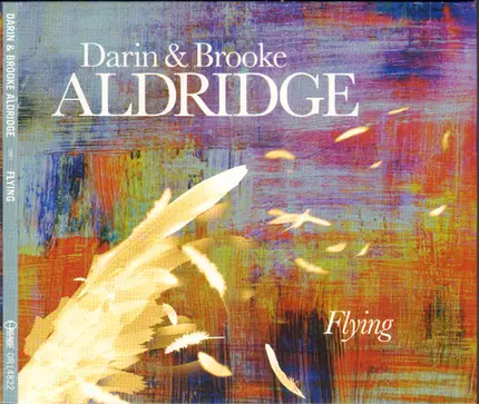 Darin & Brooke Aldridge - Flying