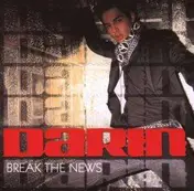 Darin - Break the News