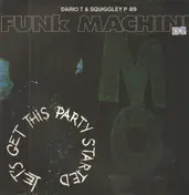 funk machine - Let's Get This Party Started