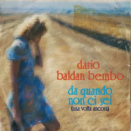 Dario Baldan Bembo - Da Quando Non Ci Sei (Una Volta Ancora)