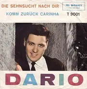 Dario Campeotto - Die Sehnsucht Nach Dir / Komm Zurück Carinha