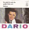 7inch Vinyl Single - Dario Campeotto - Du Sollst Für Mich Die Große Liebe Sein - Mono