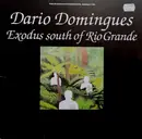 LP - Dario Domingues - Exodus South Of Rio Grande