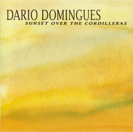 Dario Domingues - Sunset Over The Cordilleras (Improvisations)