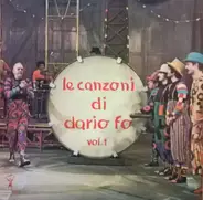 Dario Fo - Le Canzoni Di Dario Fo Vol. 1