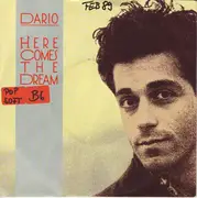 7inch Vinyl Single - Dario - Here Comes The Dream