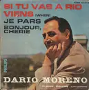 7inch Vinyl Single - Dario Moreno - Si Tu Vas A Rio / Viens (When) / Je Pars / Bonjour, Chérie