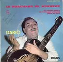 7inch Vinyl Single - Dario Moreno - Le Marchand de Bonheur