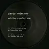 12inch Vinyl Single - Dario Reimann - White Cypher EP