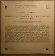 10'' - Milhaud - Muzyka Do Baletu-pantomimy »Le Boeuf Sur Le Toit« (»Byk Na Dachu«)