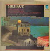Darius Milhaud - Piano Concerto No. 2 / The Household Muse / Suite Cisalpine For Cello And Orchestra