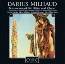 CD - Milhaud - Kammermusik Für Bläser Und Klavier