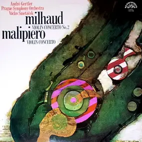 Darius Milhaud - Concerto No. 2 For Violin And Orchestra / Concerto For Violin And Orchestra