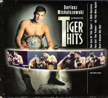 Gloria Gaynor / Snap! / Chris Norman a.o. - Dariusz Michalczewski Presents - Tiger Hits