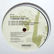 Dariush & DJ Da - I Watch You EP.