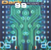 12'' - Dark 99 - Pressure EP