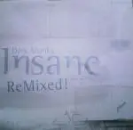 Dark Monks - Insane (Remixed!)