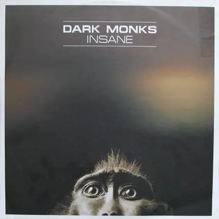 Dark Monks - Insane