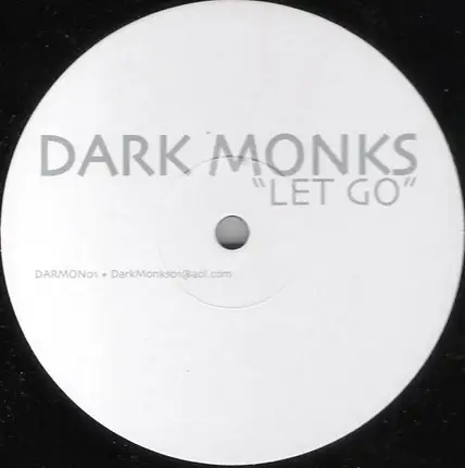Dark Monks - Let Go