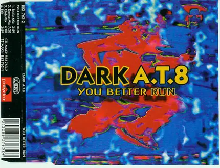 Dark A.T.8 - You Better Run