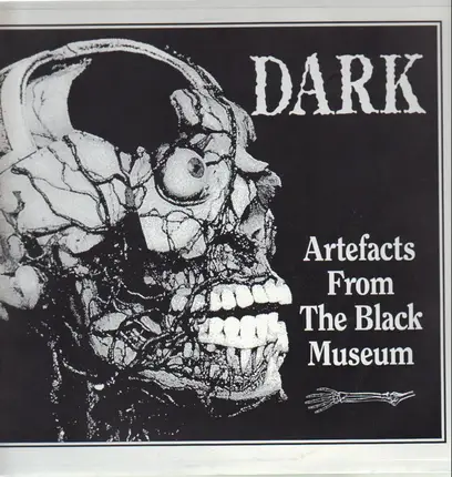 Dark - Artefacts From The Black Museum
